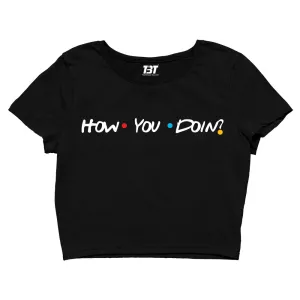 Crop Top - How You Doin?