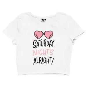 Crop Top - Saturday Night's Alright