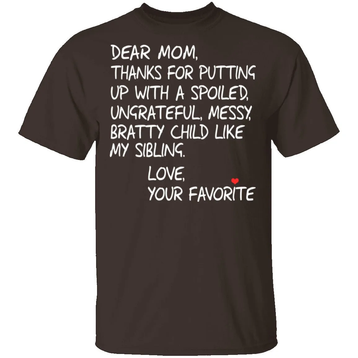 Dear Mom T-Shirt