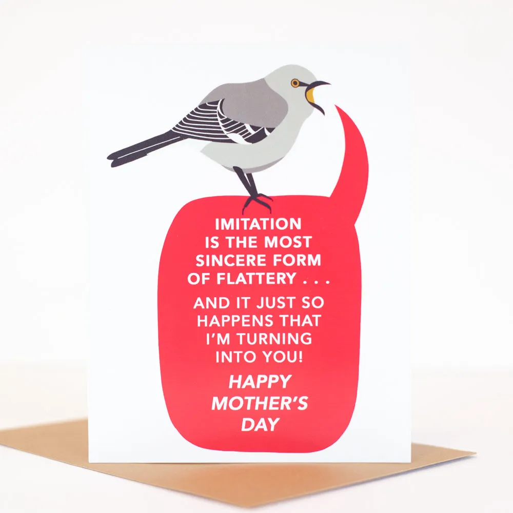 funny Mother's Day card, imitation is flattery funny card for mom, mockingbird greeting card